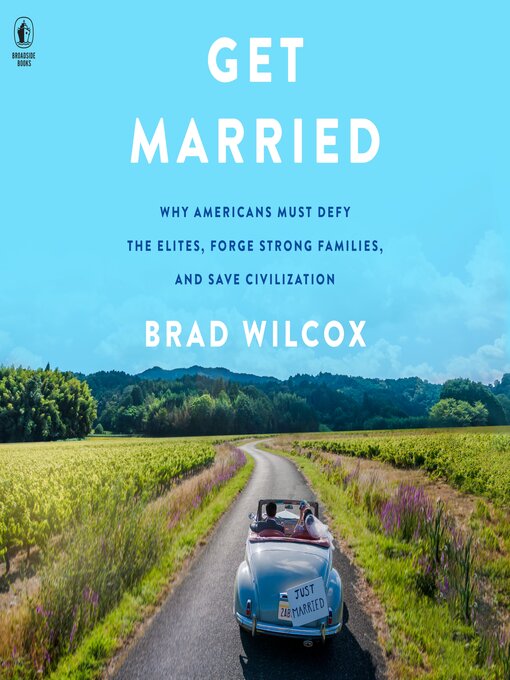 Title details for Get Married by Brad Wilcox - Available